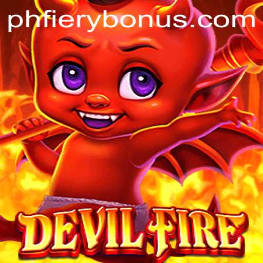 Exploring the Fiery World of DevilFire: A Comprehensive Guide