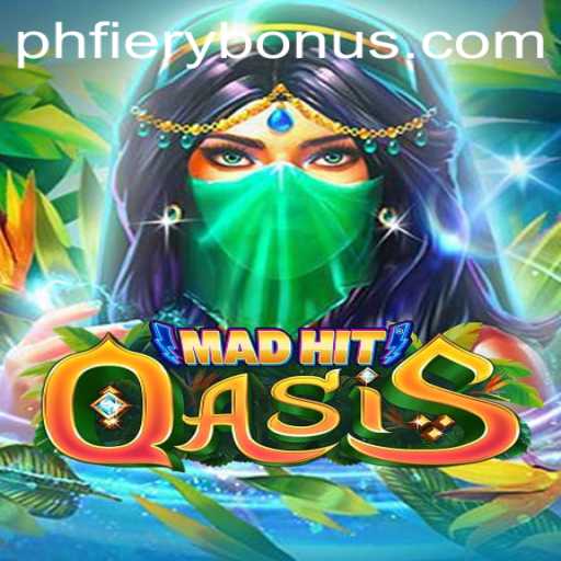 MadHitOasis: Dive Into The Adventure with PHFIERY